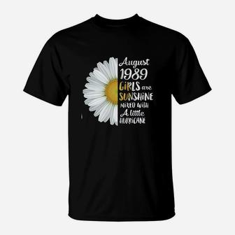 August Girls 1989 Birthday Gifts T-Shirt | Crazezy UK