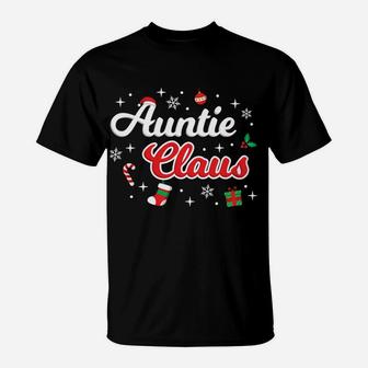 Auntie Claus Aunt Merry Xmas Santa Matching Group Cute Idea T-Shirt | Crazezy AU