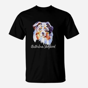 Australian Shepherd Gift Dog Face Art Painting T-Shirt | Crazezy DE