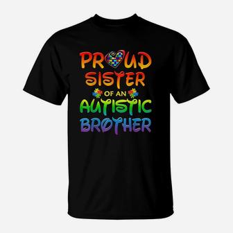 Autis Awareness Family Proud Sister Of Autistic Brother T-Shirt | Crazezy