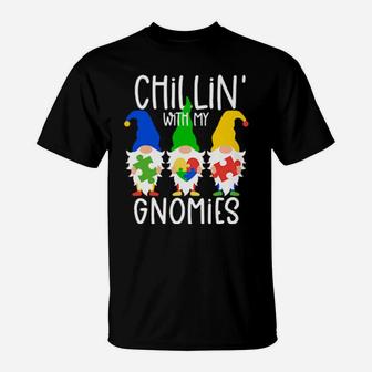 Autism Awareness Chillin With My Gnomies Support T-Shirt - Monsterry