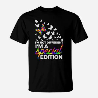 Autism Butterflies Im Not Different Im A Special Edition T-Shirt - Monsterry