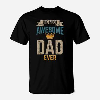Awesome Dad Worlds Best Daddy Ever Tee Fathers Day Outfit T-Shirt | Crazezy DE