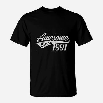 Awesome Since 1991 T-Shirt | Crazezy
