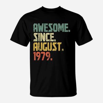 Awesome Since August 1979 42 Years Old Birthday T-Shirt | Crazezy UK