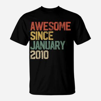 Awesome Since January 2010 10Th Birthday Gift 10 Year Old T-Shirt | Crazezy CA