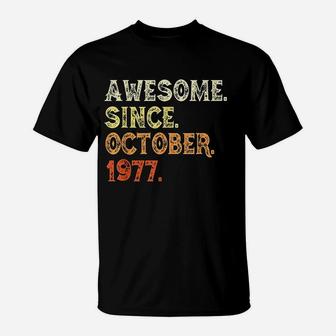 Awesome Since October 1977 44Th Birthday Gift Retro T-Shirt | Crazezy DE