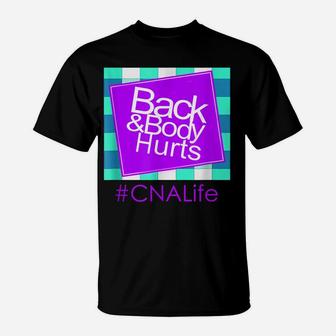 Back & Body Hurts Cna Life Cute Parody Blue Plaid T-Shirt | Crazezy