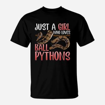 Ball Python Women Just A Girl Who Loves Ball Pythons T-Shirt | Crazezy