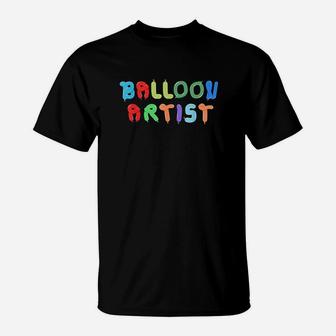 Balloon Artist Fun Sculptor Balloon T-Shirt | Crazezy