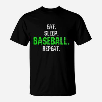Baseball Eat Sleep Repeat T-Shirt | Crazezy