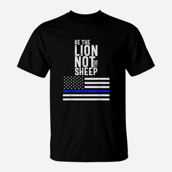 Be The Lion Not The Sheep T-Shirt | Crazezy DE