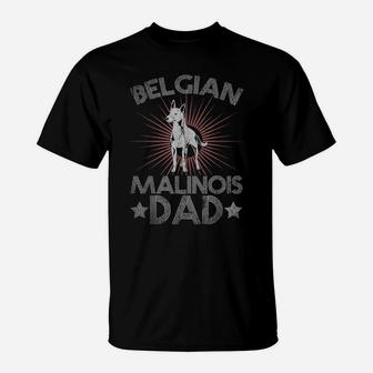Belgian Malinois Dad Animal Pet Dog Daddy Belgian Malinois T-Shirt | Crazezy