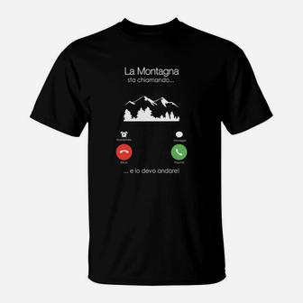 Berg-Ruf T-Shirt La Montagna sta chiamando... ich muss gehen! für Wanderer - Seseable