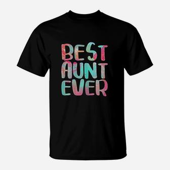 Best Aunt Ever T-Shirt | Crazezy DE