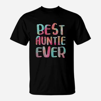 Best Auntie Ever T-Shirt | Crazezy DE