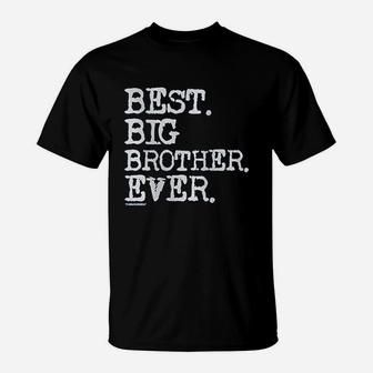 Best Big Brother Ever T-Shirt | Crazezy