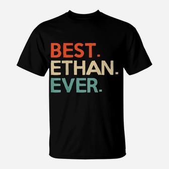 Best Ethan Ever Birthday Gift For Ethan Names Retro Vintage T-Shirt | Crazezy AU