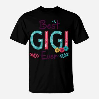 Best Gigi Ever Shirt Women Flower Decor Grandma T-Shirt | Crazezy AU