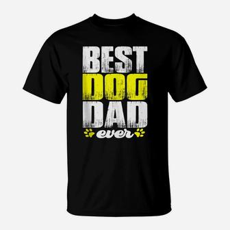 Best Lovin Dog Dad Pet Lover Owner Gifts Fathers Day Present T-Shirt | Crazezy DE