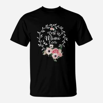 Best Mimi Ever For Women Gift Floral Decoration T-Shirt | Crazezy