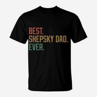 Best Shepsky Dad Ever Dog Breed Father's Day Canine Puppy T-Shirt | Crazezy AU