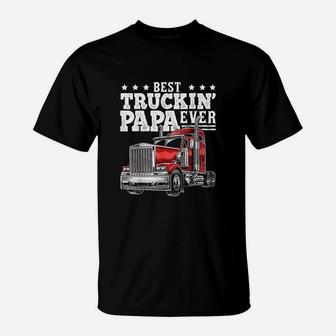 Best Truckin Papa Ever Big Rig Trucker T-Shirt | Crazezy CA