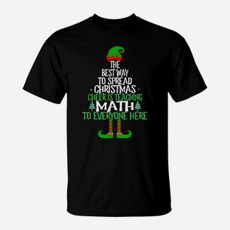 Best Way To Spread Christmas Cheer Is Teaching Math Xmas T-Shirt | Crazezy DE