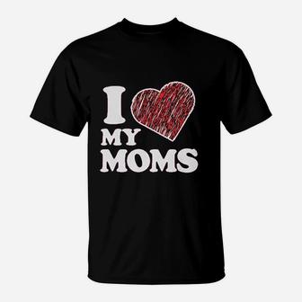 Big Girls I Love My Moms T-Shirt | Crazezy