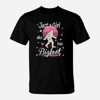 Bigfoot Just A Girl Who Loves Bigfoot T-Shirt - Thegiftio UK