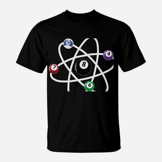 Billiards Atom Science Shirt 8-Ball Pool Lovers Billiard T-Shirt | Crazezy