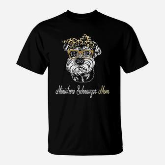 Birthday And Mothers Day Gift Miniature Schnauzer Mom T-Shirt | Crazezy