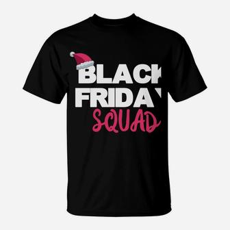 Black Friday Squad Funny Matching Shopping Team Christmas T-Shirt | Crazezy