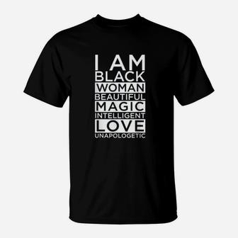Black Girl Magic I Am Black Woman T-Shirt - Thegiftio UK