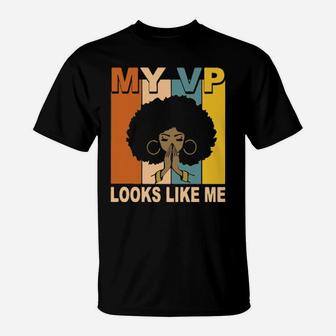 Black Girl My Vp Looks Like Me Retro Canvas T-Shirt - Monsterry DE