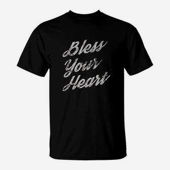 Bless Your Heart Light T-Shirt | Crazezy