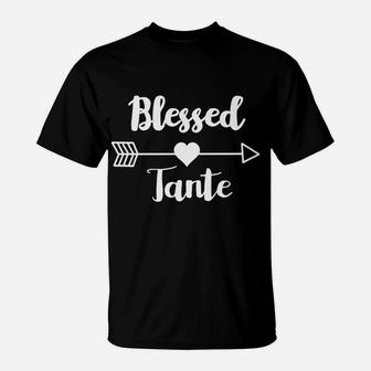 Blessed Tante German French Dutch Aunt Thanksgiving Gift T-Shirt | Crazezy