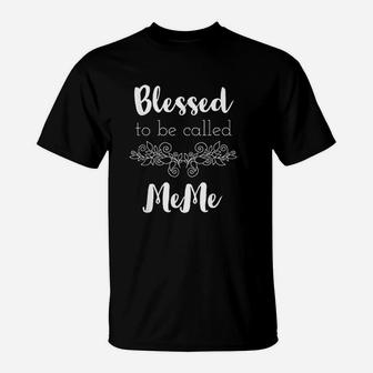 Blessed To Be Called Meme T-Shirt | Crazezy DE
