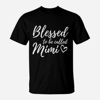 Blessed To Be Called Mimi Grandma Gift T-Shirt - Thegiftio UK