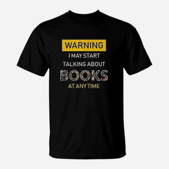 Bookworm Warning Funny Bookish Reading For Book Nerds T-Shirt | Crazezy AU
