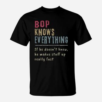 Bop Know Everything - Grandpa Gift T-Shirt | Crazezy UK