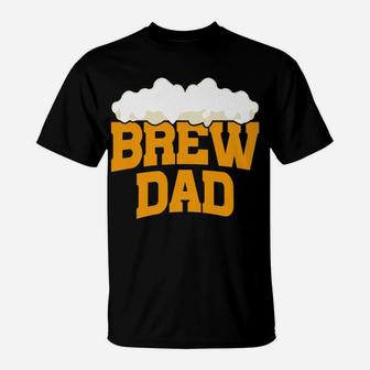 Brew Dad Funny Drinking Father's Day Beer Gift T-Shirt | Crazezy