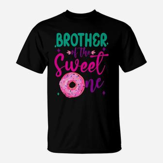 Brother Of Sweet One 1St B-Day Party Matching Family Donut T-Shirt | Crazezy CA