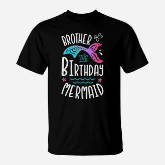 Brother Of The Birthday Mermaid Gifts Merman Family Matching T-Shirt | Crazezy AU