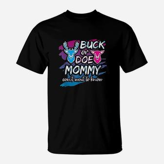 Buck Or Doe Mommy Gender Reveal Baby Party Announcement Gift T-Shirt | Crazezy AU