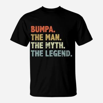 Bumpa The Man Myth Legend Retro Style Fathers Day For Bumpa T-Shirt | Crazezy