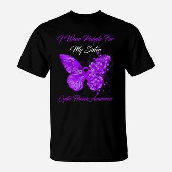 Butterfly I Wear Purple For My Sister Cystic Fibrosis T-Shirt | Crazezy
