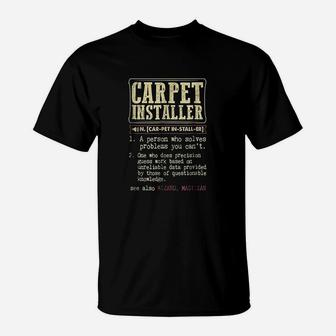 Carpet Installer Dictionary Term T-Shirt | Crazezy UK