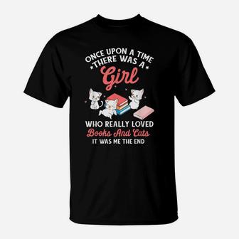 Cat Lovers There Was A Girl Who Loved Books Funny Quote T-Shirt | Crazezy