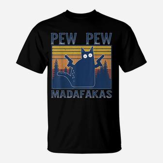Cat Pew Pew Madafakas Crazy Funny Cat Lovers Vintage Gift T-Shirt | Crazezy